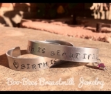 Birth is Beautiful cuff bracelet 